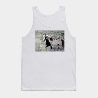 Be Proud Be Wild Be Free Wild Mustang Stallion Photo Tank Top